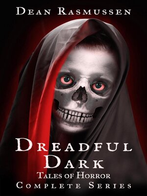 cover image of Dreadful Dark Tales of Horror Complete Series